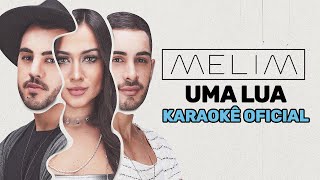 Uma Lua (Karaokê Oficial) | Melim
