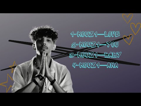 Kouz1 MIX PLAYLIST - (Album 2023) best