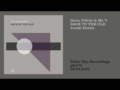 Dario D´Attis & Mr. V: Back To The Old (Joeski Remix)