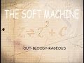 The Soft Machine  Out-Bloody-Rageous (HQ)