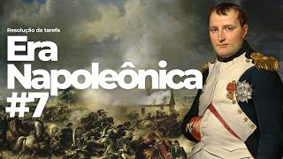 Era Napoleônica - Exercício 7 - Resolução da Tarefa
