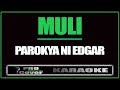 Muli - Parokya Ni Edgar (KARAOKE)