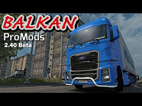 ETS2 ProMods 2.40 Beta 🚚 #1043: Mit dem Ford Truck auf dem Balkan I Euro Truck Simulator 2
