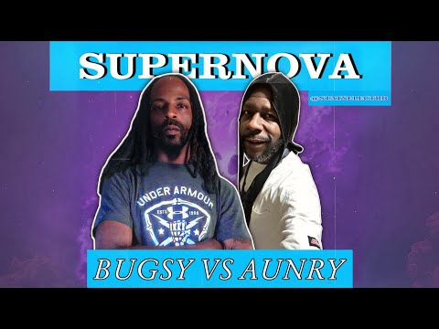 Bugsy vs King Aunry