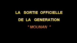 LA  SORTIE OFFICIELLE DE LA GENERATION MOUNAN  - DOC COTE D IVOIRE