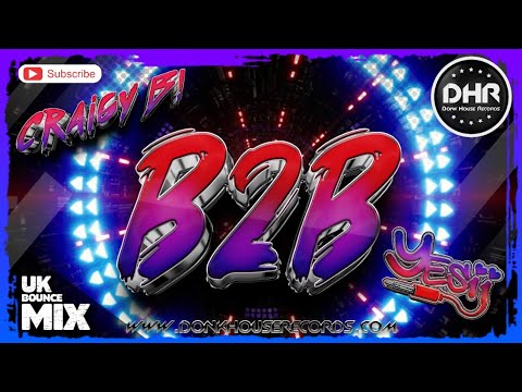 Craigy B B2B Yes ii - Comeback Mix - DHR