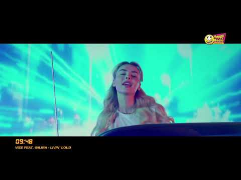 Vize feat @Ilira - Livin' Loud | HAPPYRADIO.FM