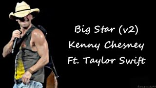 Kenny Chesney - Big Star Live (With Taylor Swift) (Lyrics)