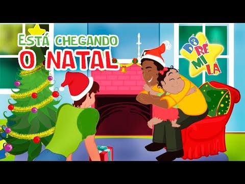 Está chegando o Natal - DóRéMiLá