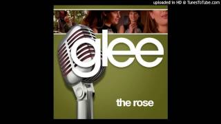 The Rose (Glee Cast Version)
