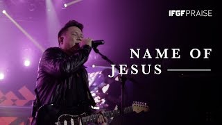 Name Of Jesus - IFGF PRAISE || GREATER ||