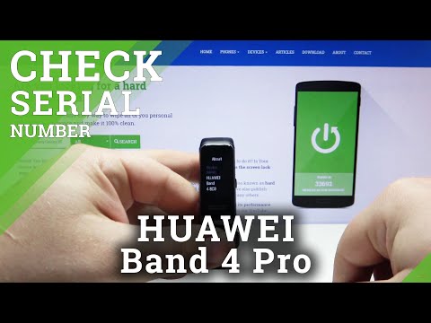 How to Check Serial Number in HUAWEI Band 4 Pro – Specifications / Serial Number