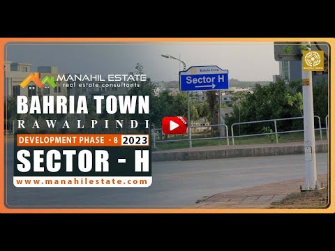 Bahria Town Phase 8, Sector H, Development Update 2023 Manahil Estate