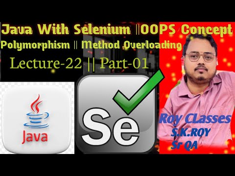 Java With Selenium Lecture 22 Part 01 Polymorphism Overloading Overloading Core Java