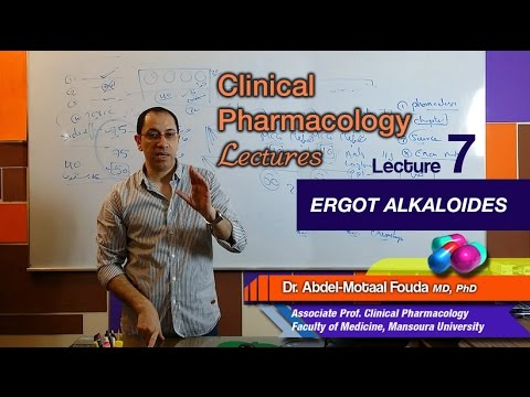 Autonomic Pharmacology (Ar) - Lec 07 - Ergot alkaloids