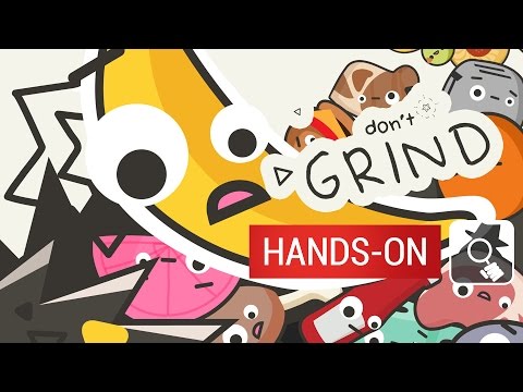 DON'T GRIND | Hands-On