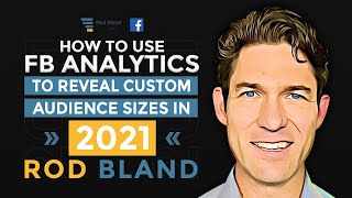 How To Use Facebook Analytics To Reveal Custom Audience Sizes