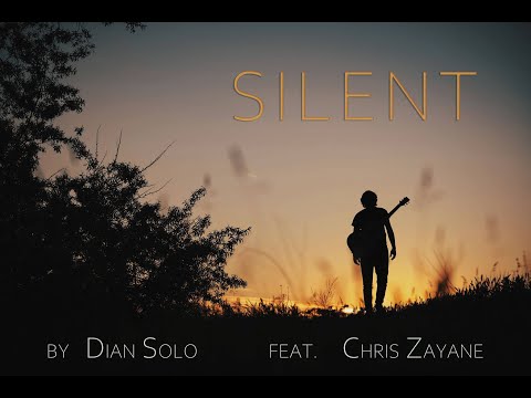 Dian Solo feat. Chris Zayane - Silent (lyric video)
