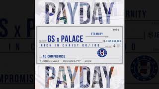 GS -  Payday Featuring Palace (@ThisIsGS)