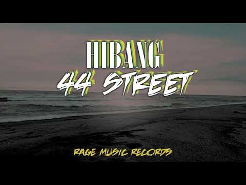 HIBANG - 44 Street