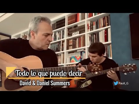 Todo lo que puedo decir - David y Daniel Summers en acústico