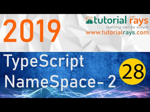 28 TypeScript NameSpace Part 2 2019 Tutorial Rays | By Umar Rahman