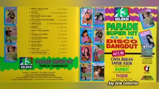 Download lagu 13 Seleksi Parade Super Hit 93 94 Disco Dangdut - Various Artist mp3