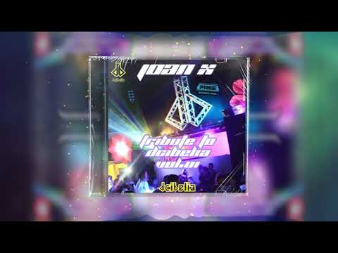 JOAN X - TRIBUTE TO DCIBELIA VOL.01