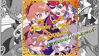 【ホロライブ】Freaky Deaky Love (EUROBEAT REMIX)【小鳥遊キアラ/ハコス・ベールズ/古石ビジュー/ラオーラ・パンテーラ】