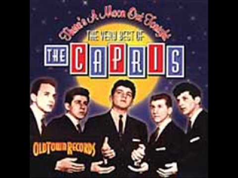 The Capris -There's A Moon Out Tonight