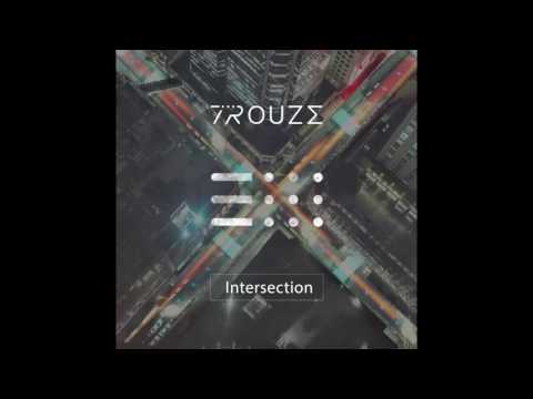 Trouze - Intersection (Official Audio) [Free Download]