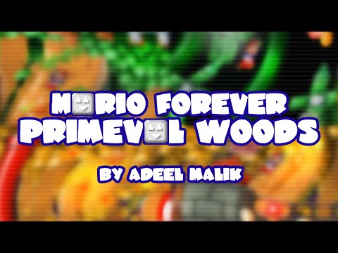 Mario Forever Primeval Woods v1.0 • Captions