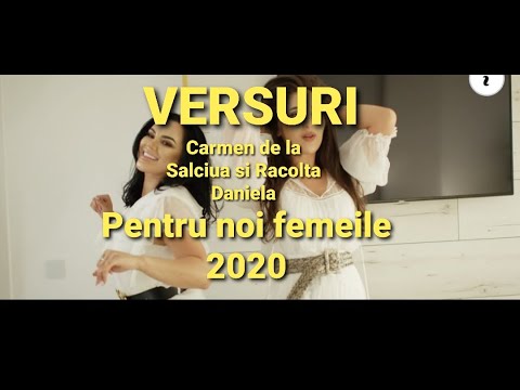 Carmen de la Salciua si Daniela - Pentru noi femeile 2020 VERSURI