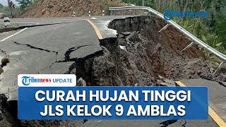 Pascadiguyur Hujan 24 Jam, JLS Kelok 9 di Donomulyo Malang Amblas, Jalan Retak hingga Terbelah