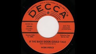 Webb Pierce ~ If The Back Door Could Talk & Those Wonderful Years ~ Decca 31544