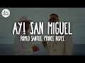 Romeo Santos Prince Royce Ay San Miguel Letra Lyrics