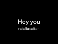 Natalia Safran - Hey you 