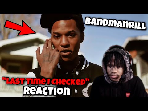 Bandmanrill - Last Time I Checked (Official Video) REACTION