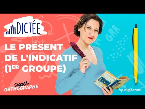 Dictée courte : Le présent de l'indicatif (1er groupe).
