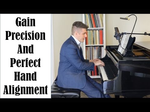 How To Gain Precision and Perfect Hand Alignment - Josh Wright Piano TV