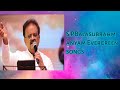 S P Balasubrahmanyam Evergreen Kannada Hits Audio Jukebox SPB Kannada Old Hit Songs