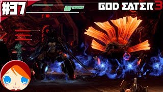 #37 【ゴッドイーター3】 ヴァジュラ×ハバキリ×スタン攻撃＝スーパーベストマッチ!! ヤベーイ!!