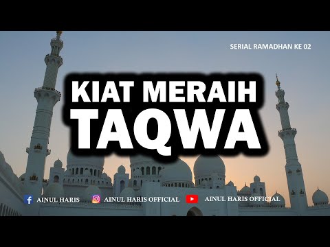 Kiat Meraih Taqwa - Serial Ramadhan #02
