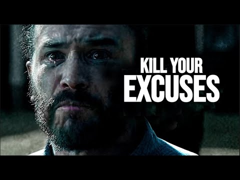 Kill your Excuses - Motivational Speech
