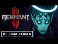 Remnant 2 - Official The Awakened King DLC 1 Teaser Trailer