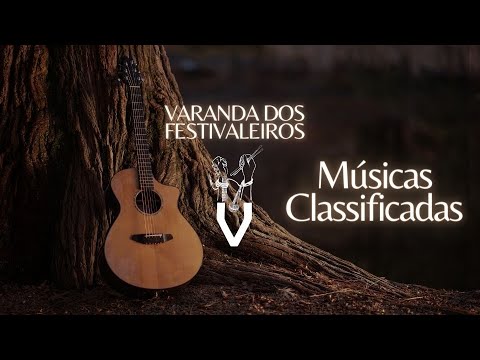 Músicas Classificadas - 2 Festival de Música MPB Varanda dos Festivaleiros