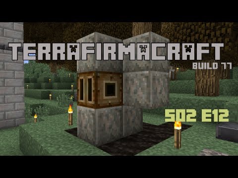 Mag0ca Terrafirmacraft B77 Server S02E12 - The bloomery