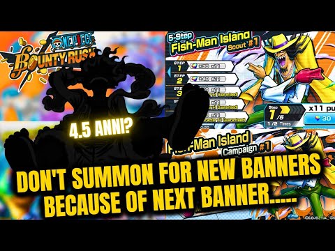 DON'T SUMMON ON NEW Character Banners BECAUSE OF NEXT BANNER in OPBR... | ONE PIECE Bounty Rush