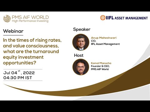 In the times of rising rates, and value consciousness, what are the turnaround equity investment opportunities?