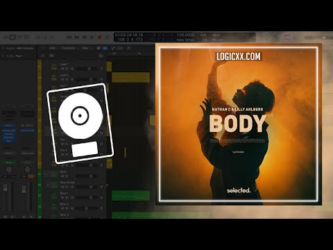 Nathan C x Lilly Ahlberg - Body (Logic Pro Remake)